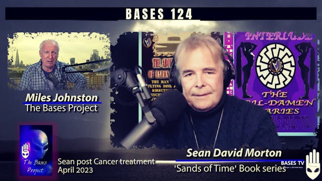 Bases 124 - Sean David Morton - Transhumanism - DULCE
