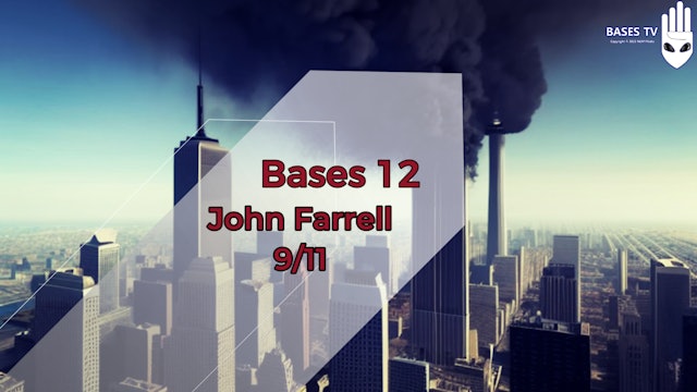 Bases 12 Tony Farrell Criminal Intelligence Analyst 9-11 (pt2)