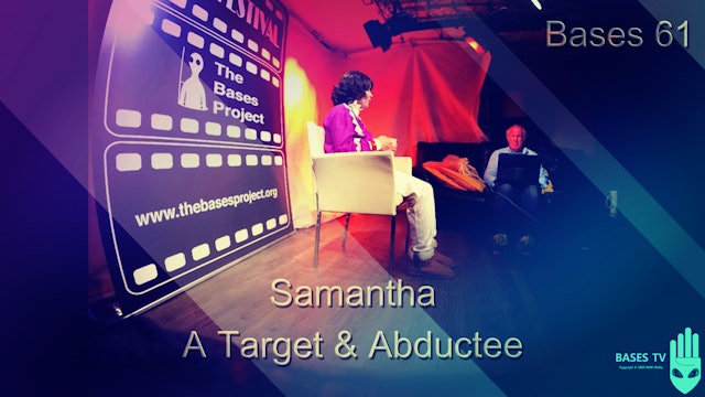 Bases 61 - Samantha - Target & Abuctee Pt 1