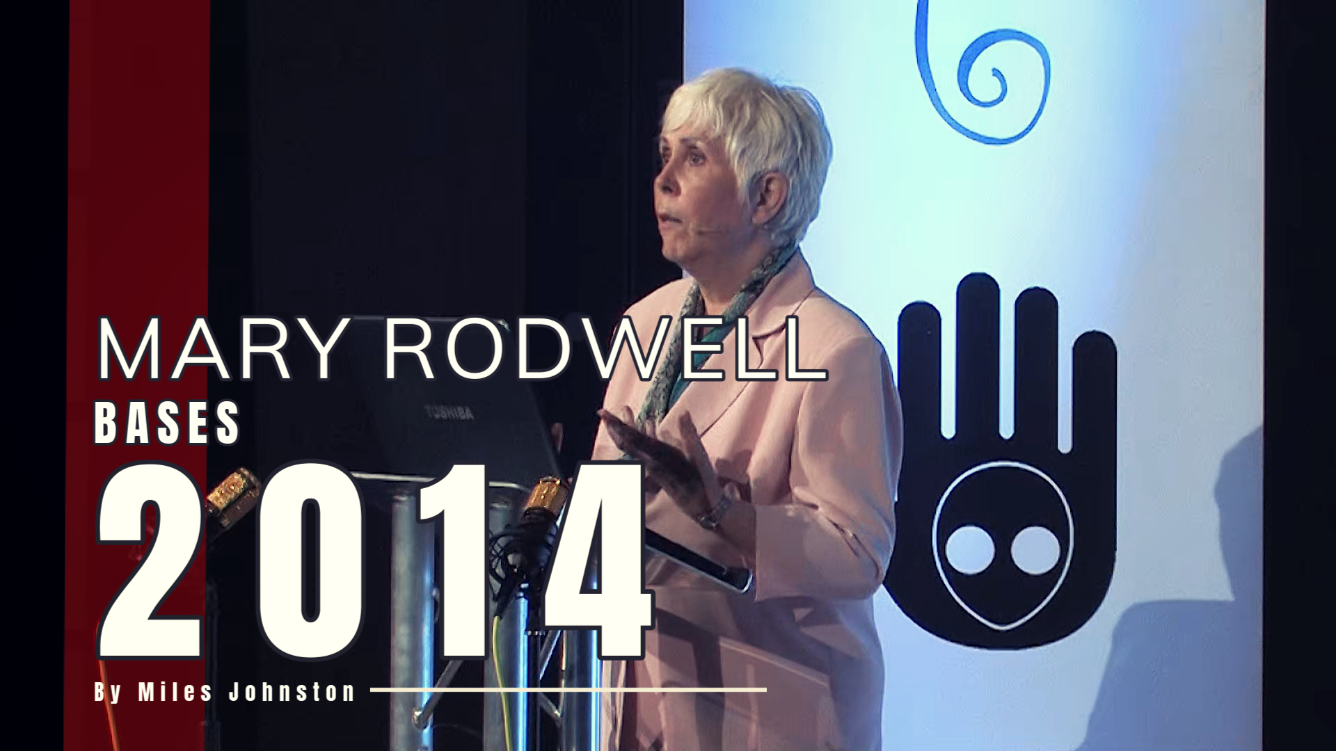 BASES2014 - Mary Rodwell - Awakening The New Human - Triggers of Consciousness