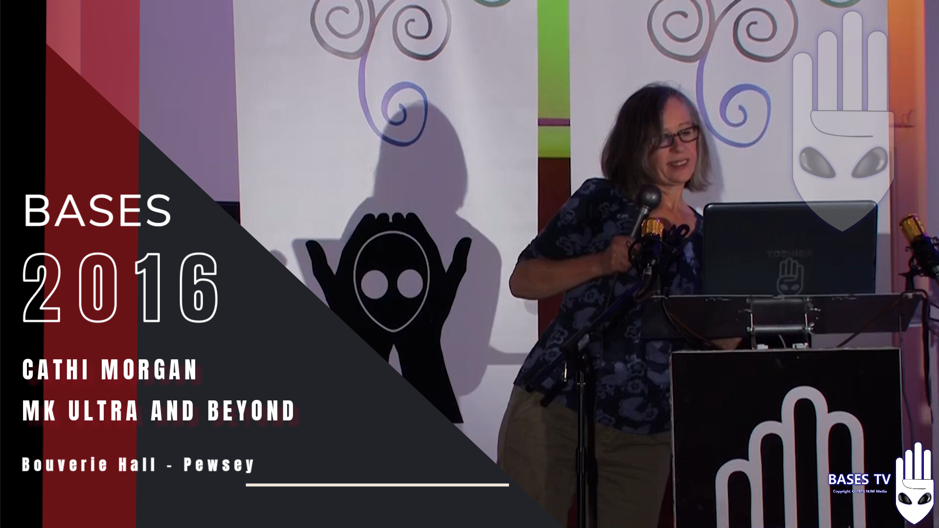 BASES2016 - Cathi Morgan - MK Ultra and Beyond
