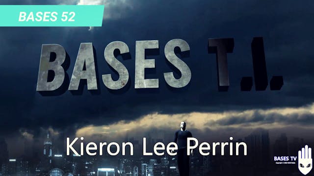 Bases 52 - Kieron Lee Perrin