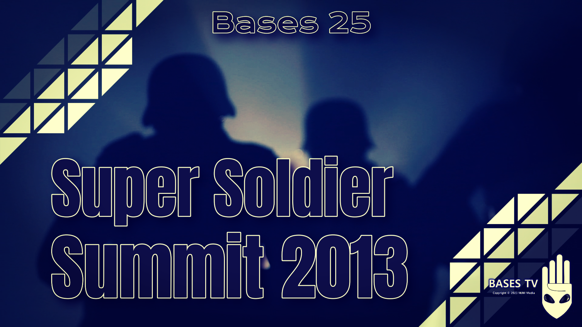 Bases 25 - Super Soldier Summit Interviews Pt 3