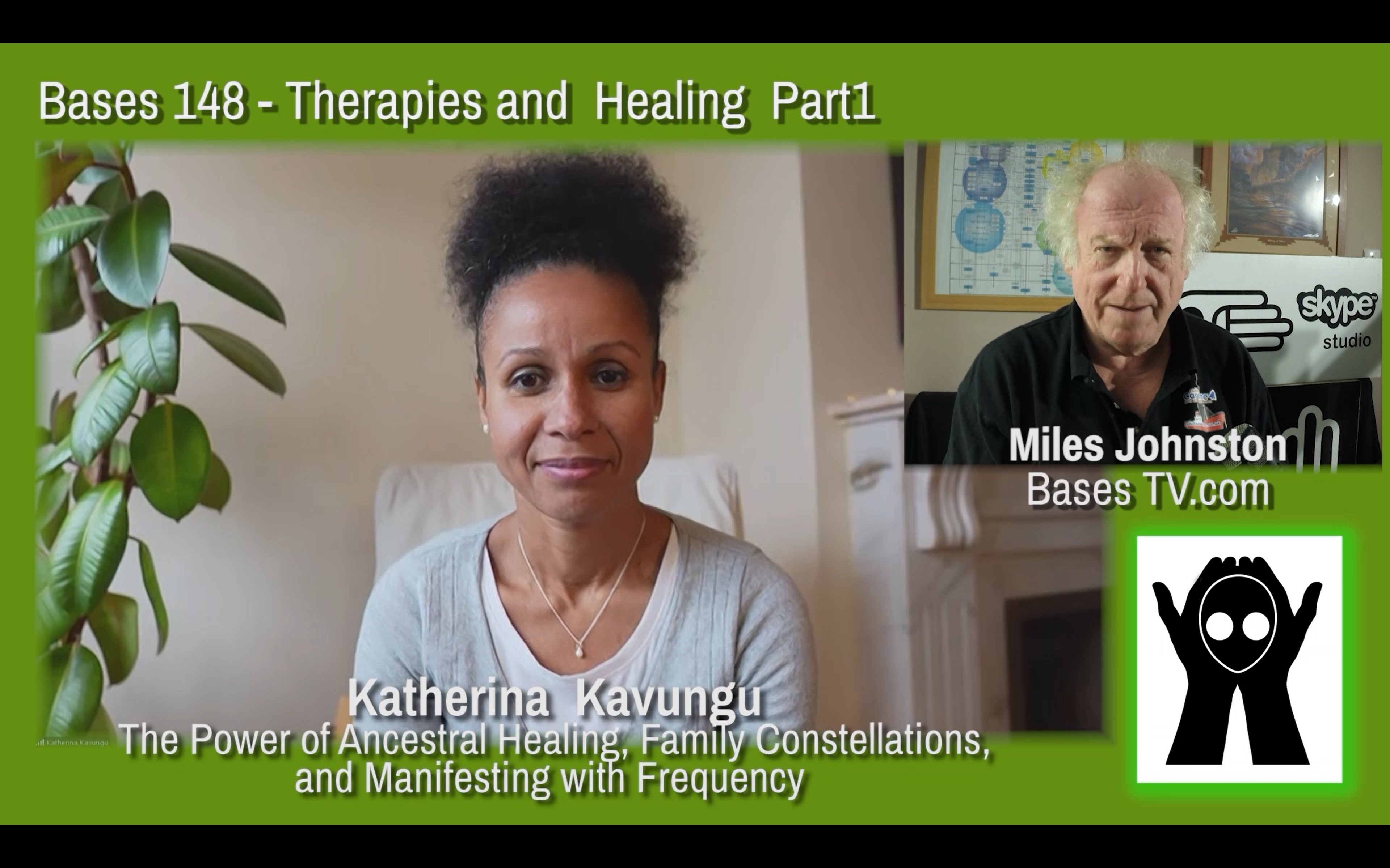 Bases 148 - Therapies and Healing - Part 1 - Katherina Kavungu