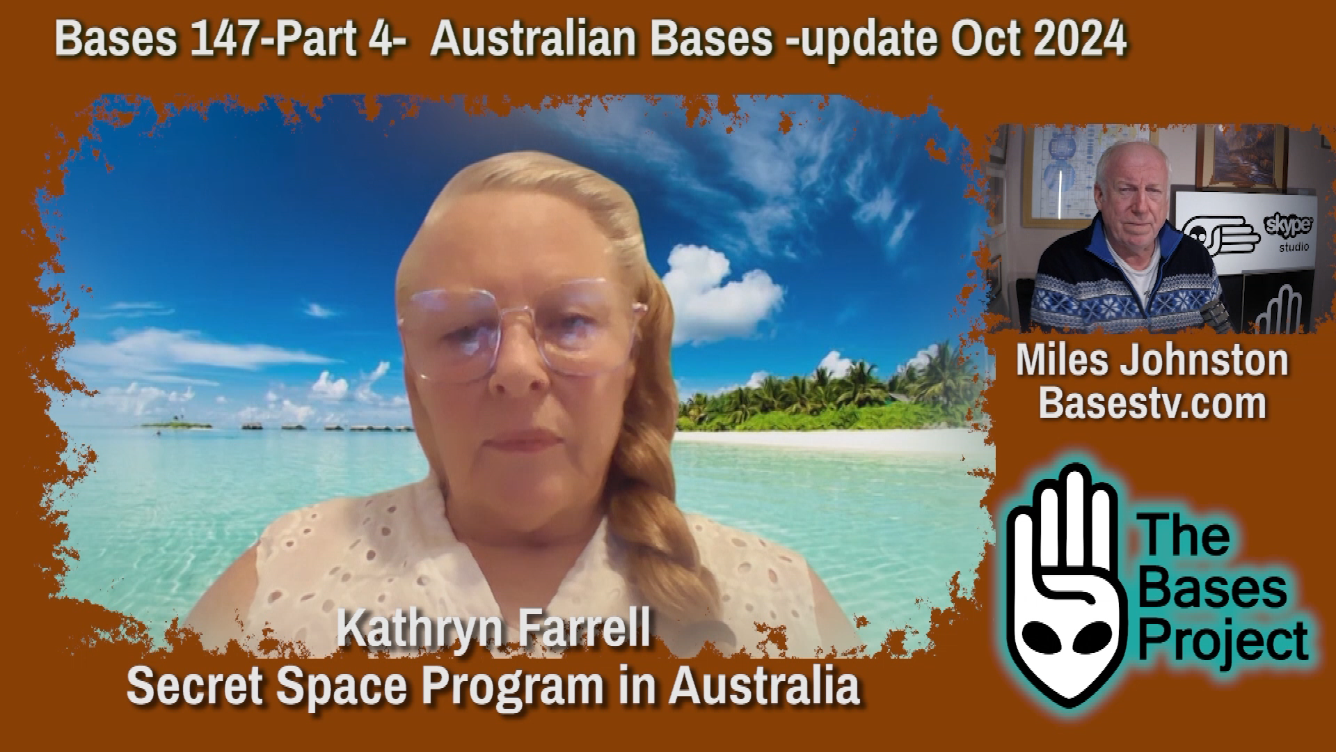 Bases 147 - SSP Witnesses Part 4 - Kathryn Farrell Australian SSP Update. 