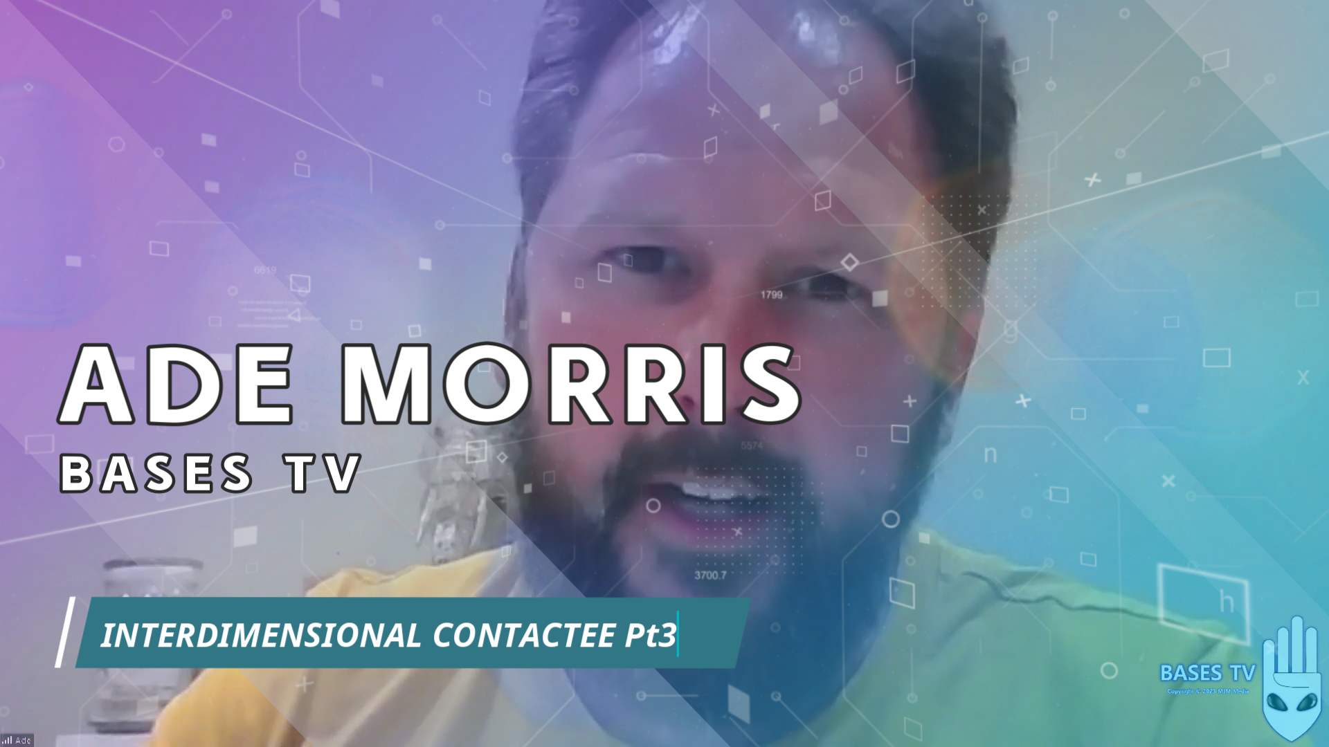 Bases Interviews 132 - Ade Morris - Astral Action Pt3