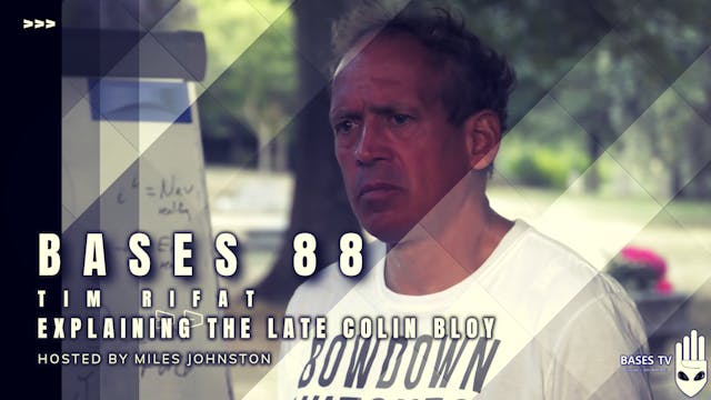 Bases 88 - Tim Rifat - Explaining Col...