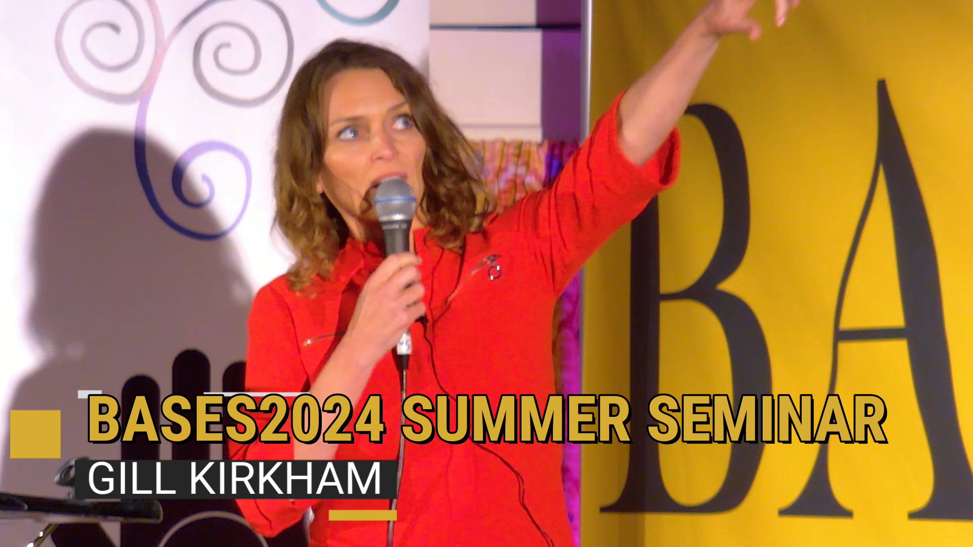 Bases2024 Summer Seminar - Gill Kirkham