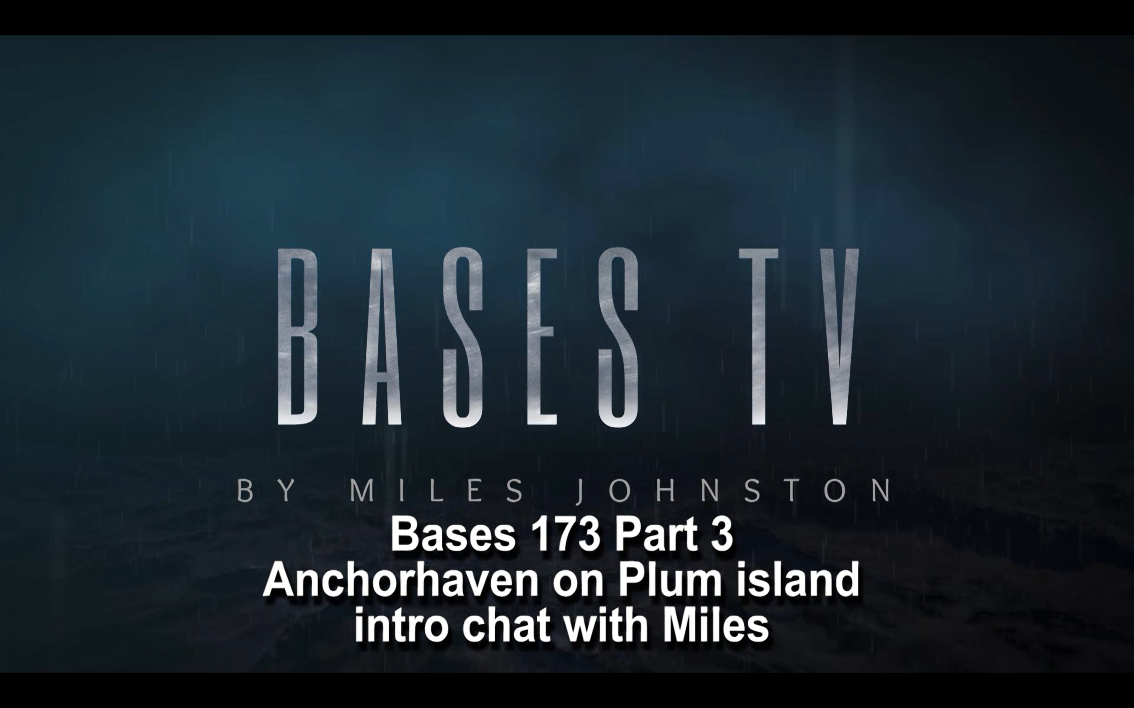 Bases 173 Part 3 - Julia Anchorhaven - Plum Island-