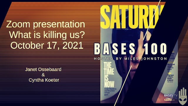 Bases 100 - What Is Killing Us - Janet Ossebaard & Cyntha Koeter