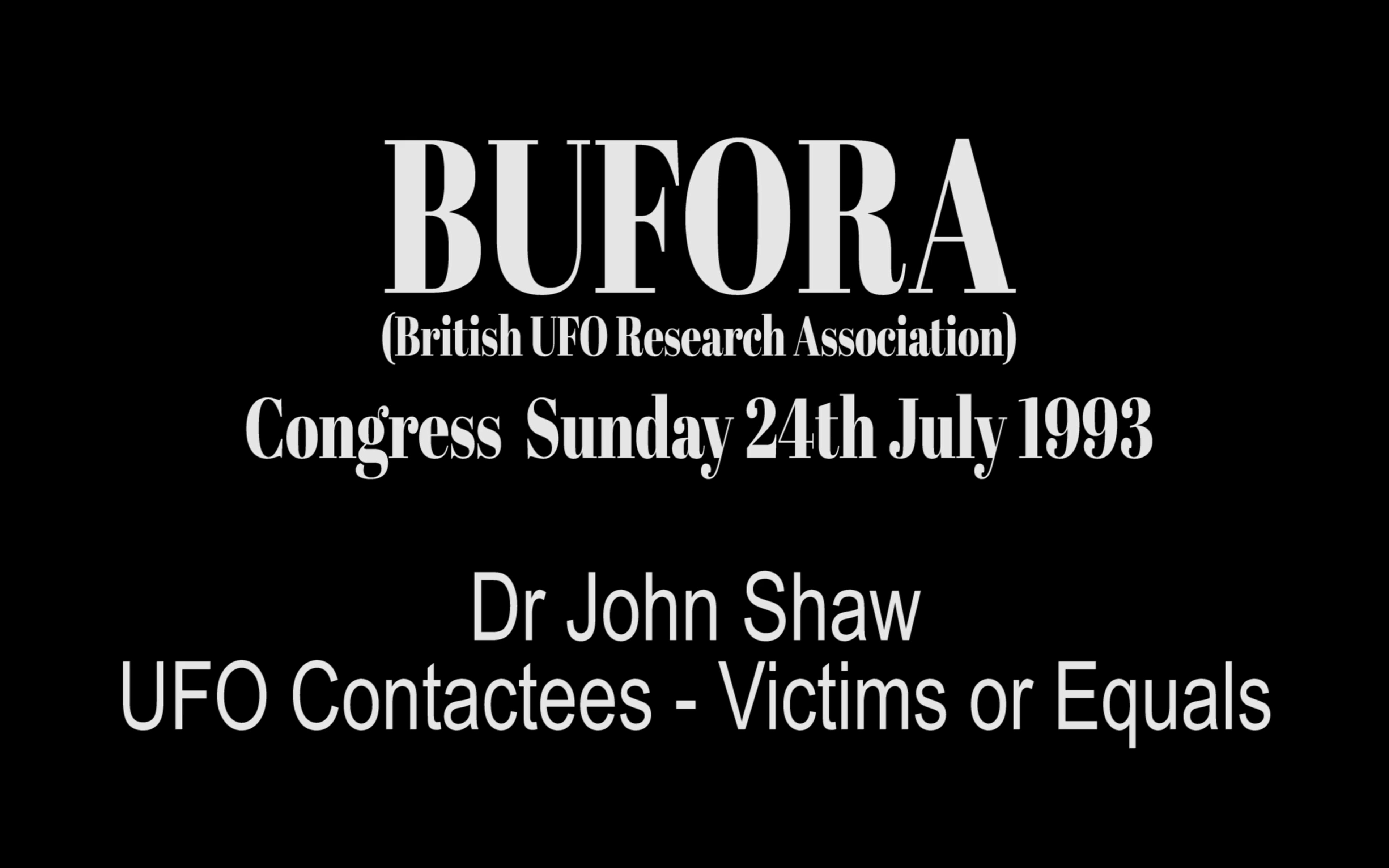BUFORA - Dr John Shaw
