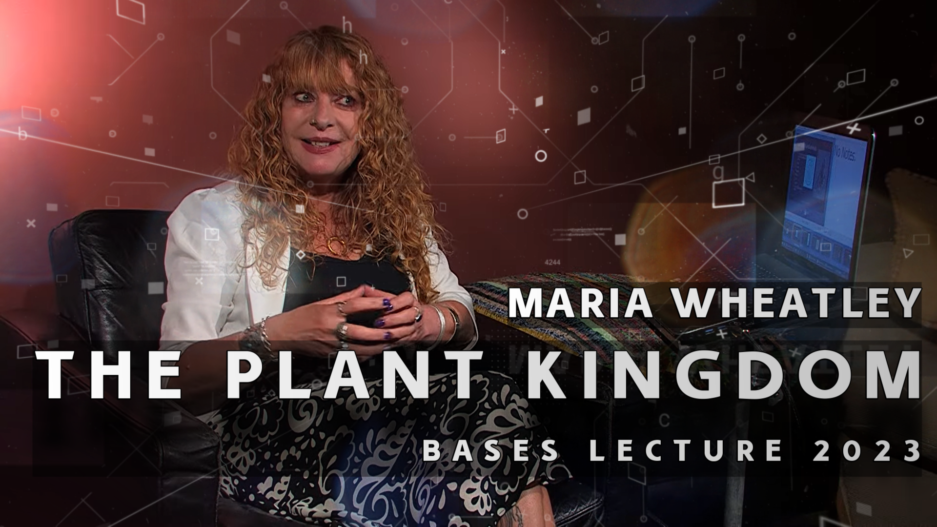 Bases Lecture 2023 - Maria Wheatley - The Plant Kingdom