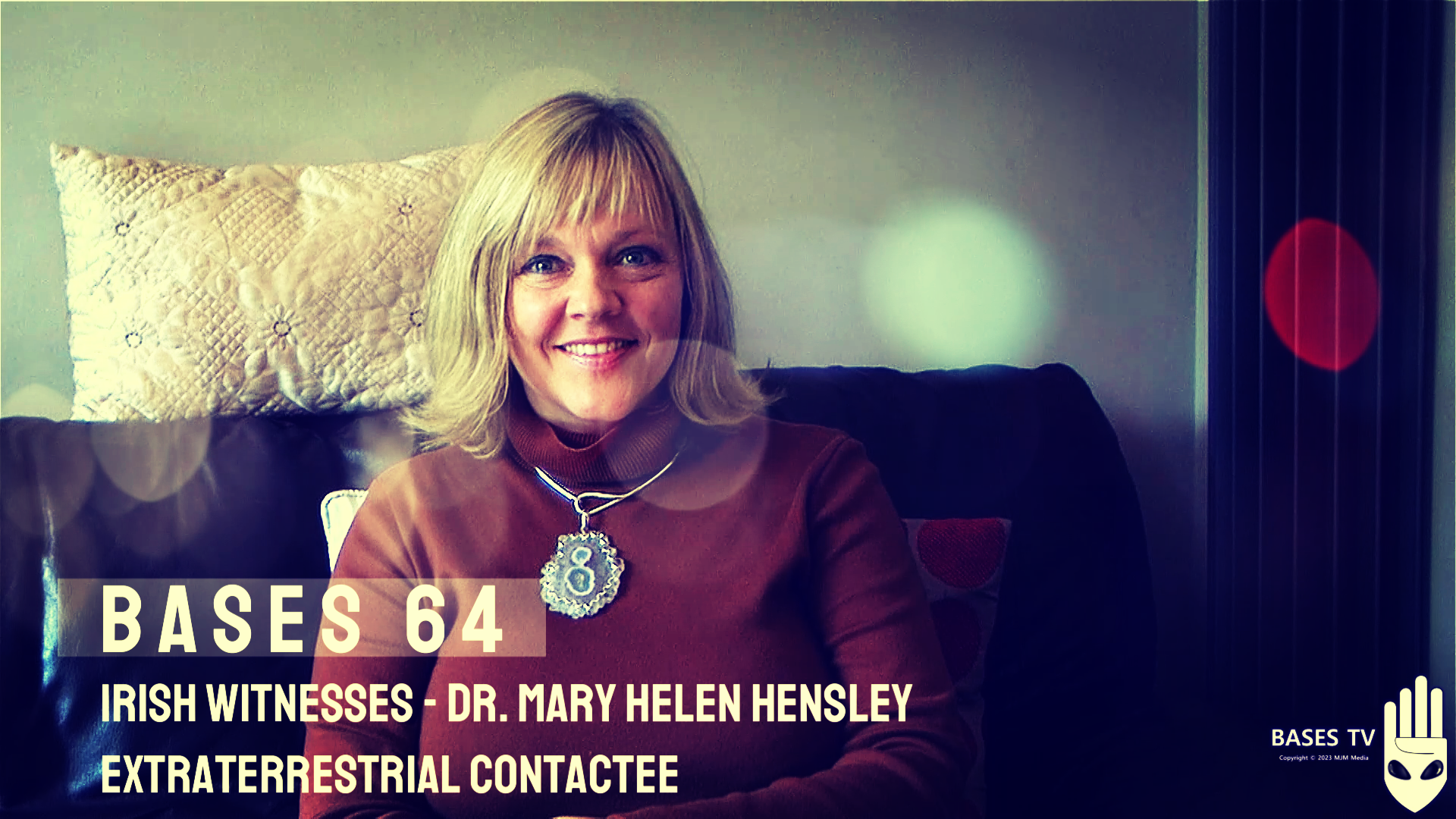 Bases 64 - Irish Withnesses - Dr. Helen Hensley