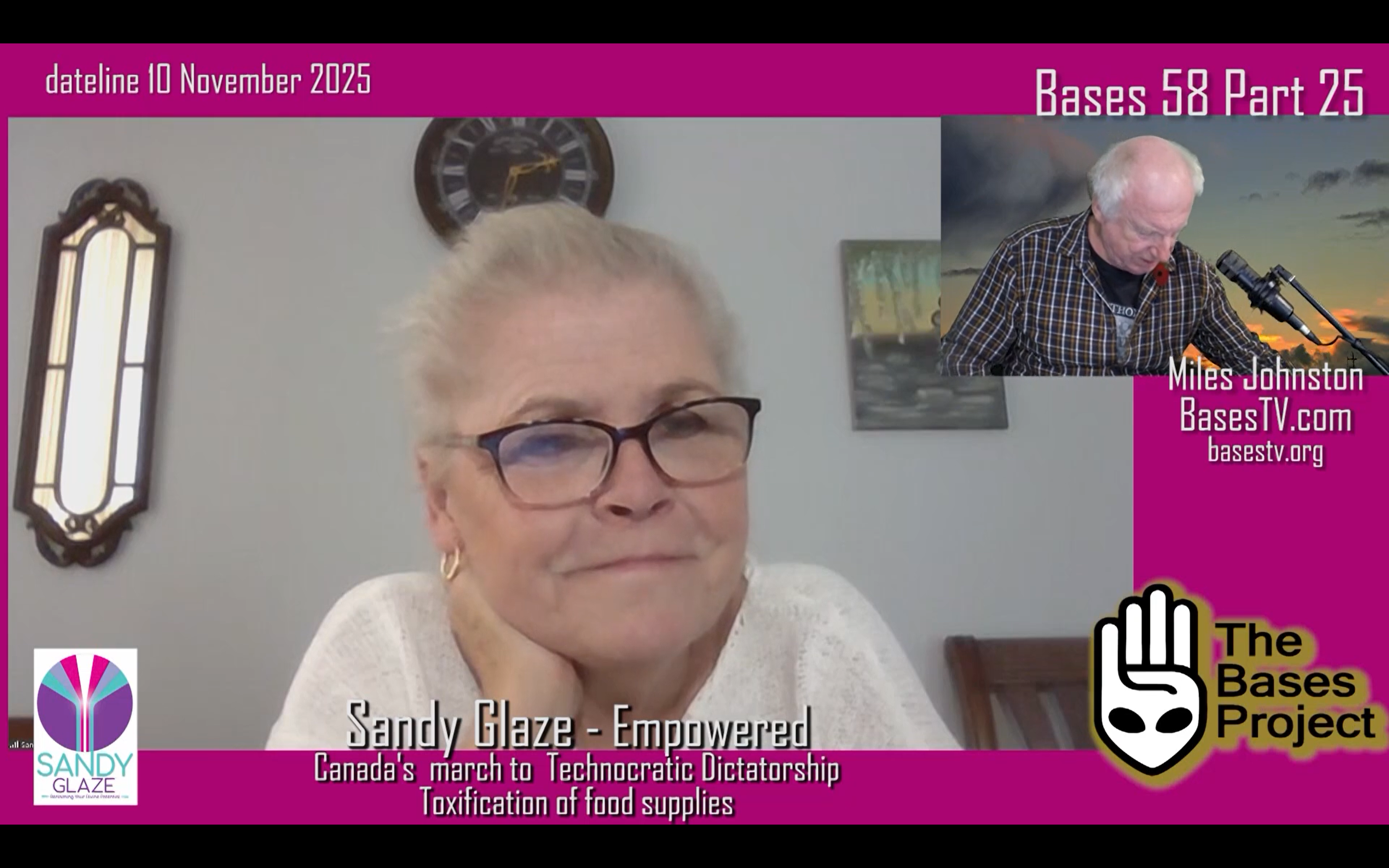 Bases 58 Sandy Glaze - Canadian March to Technocracy (Part 25) Nov 2025