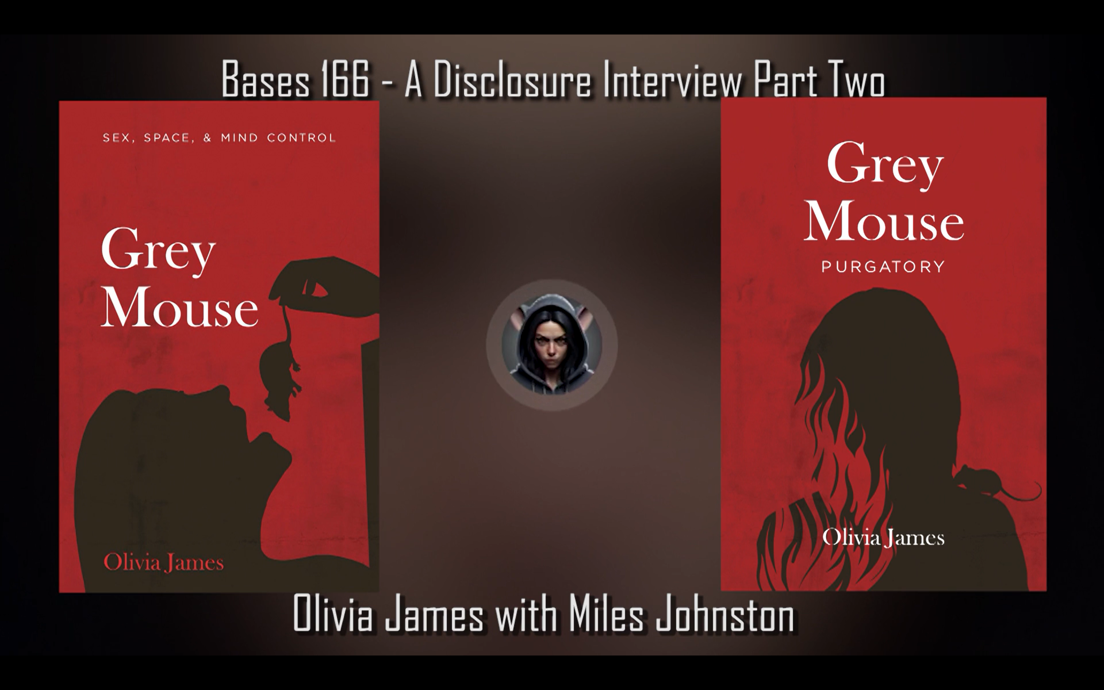 Bases 166 - Olivia James - Disclosure Pt 02