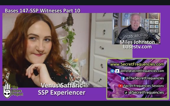 Bases 147 Part 10 - Venus Saffaric - ...