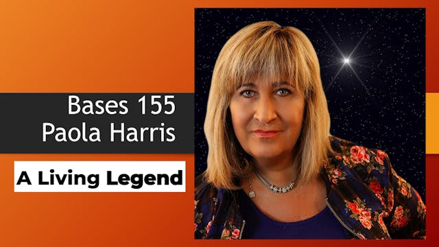 Bases 155 - Paola Harris - The Living UFO Archive