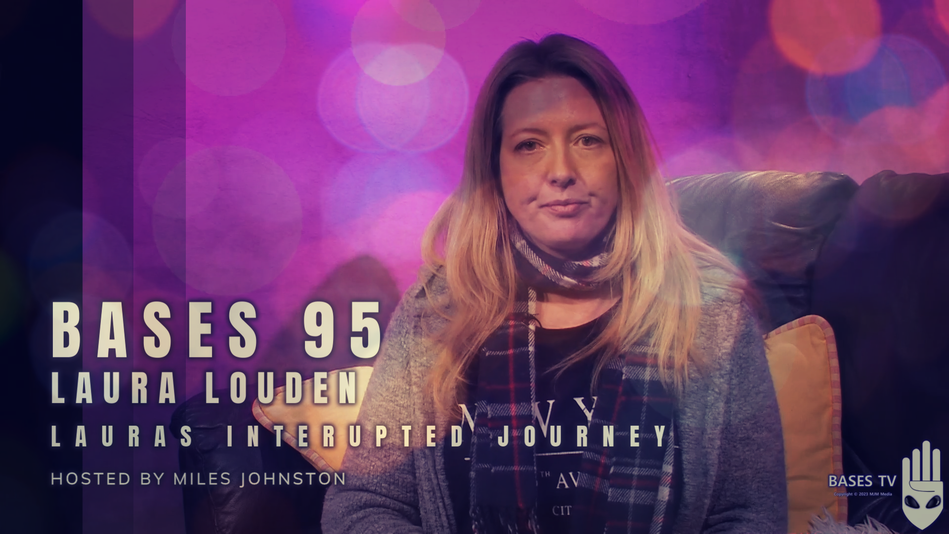 Bases 95 - Laura Louden - Laura's Interupted Journey