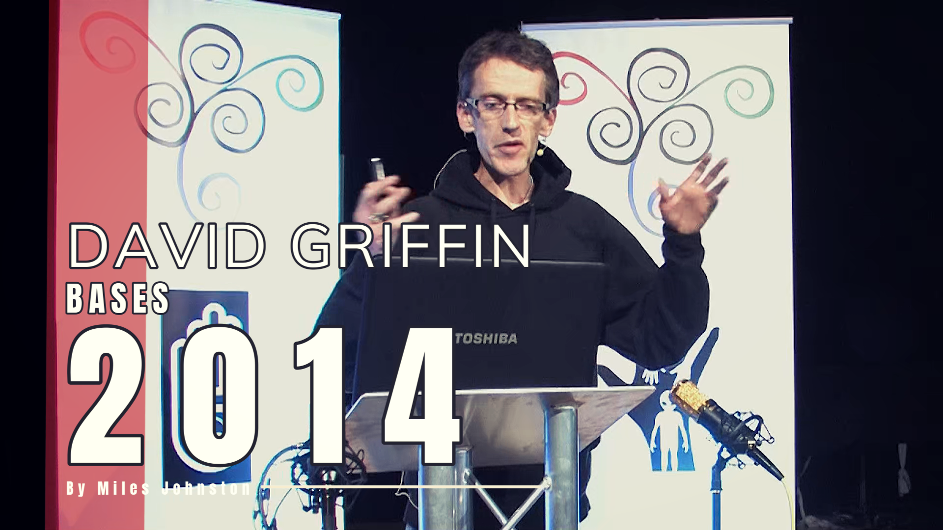BASES2014 - David Griffin - Alien Nano Toys & The Covert War for Consciousness