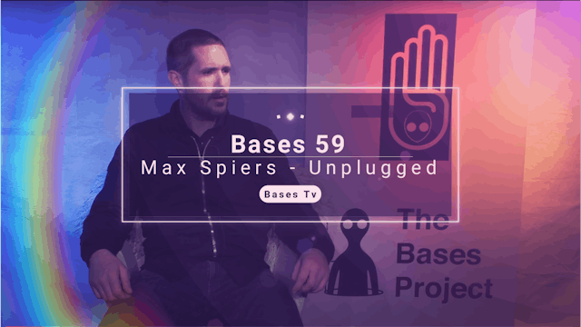 Bases 59 - Max Spiers