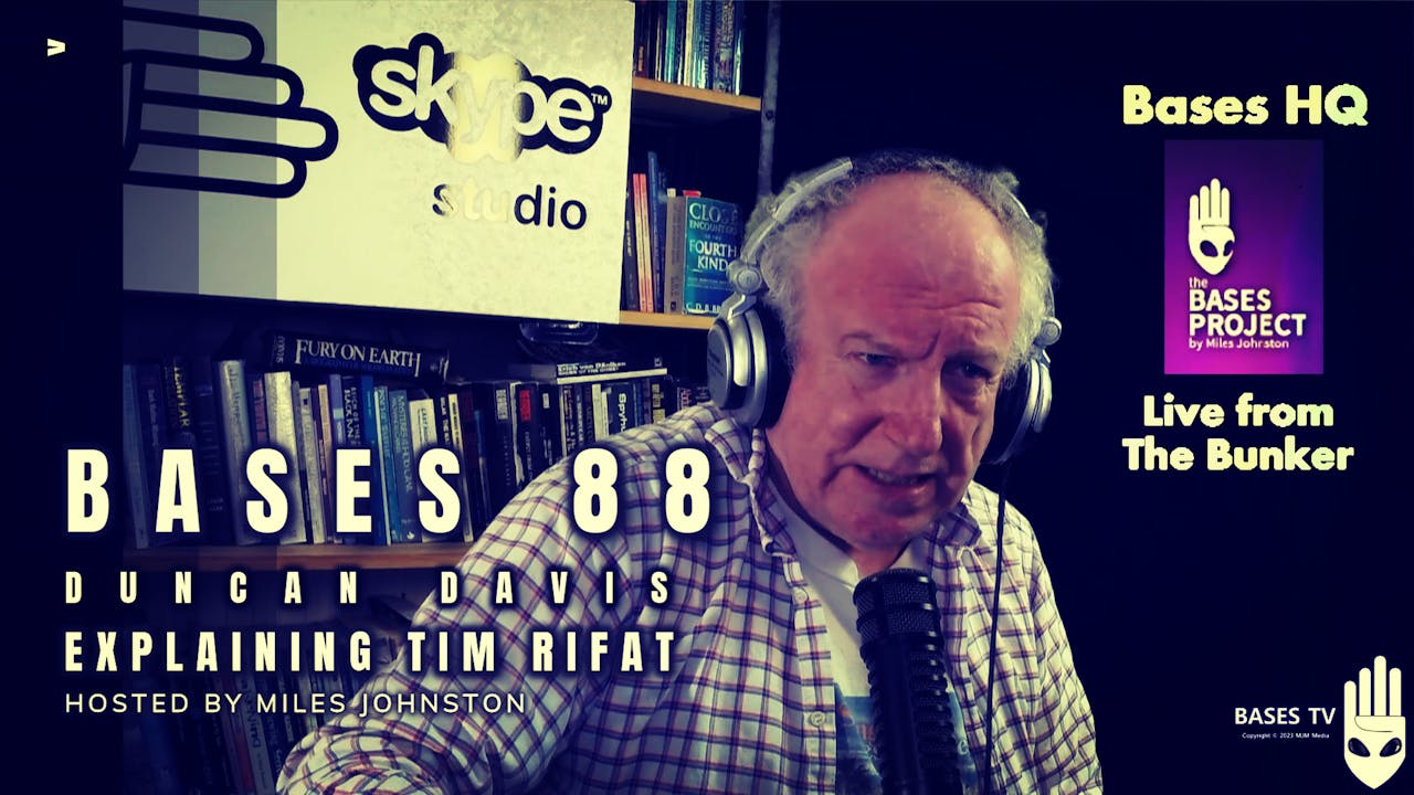 Bases 88 - Tim Rifat - Explained by Duncan Davis Pt8 - Bases 88 - Tim ...