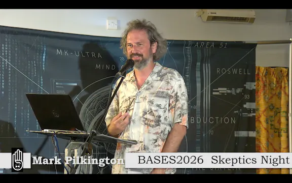 BASES2026 - Mark Pilkington - UFOs We...