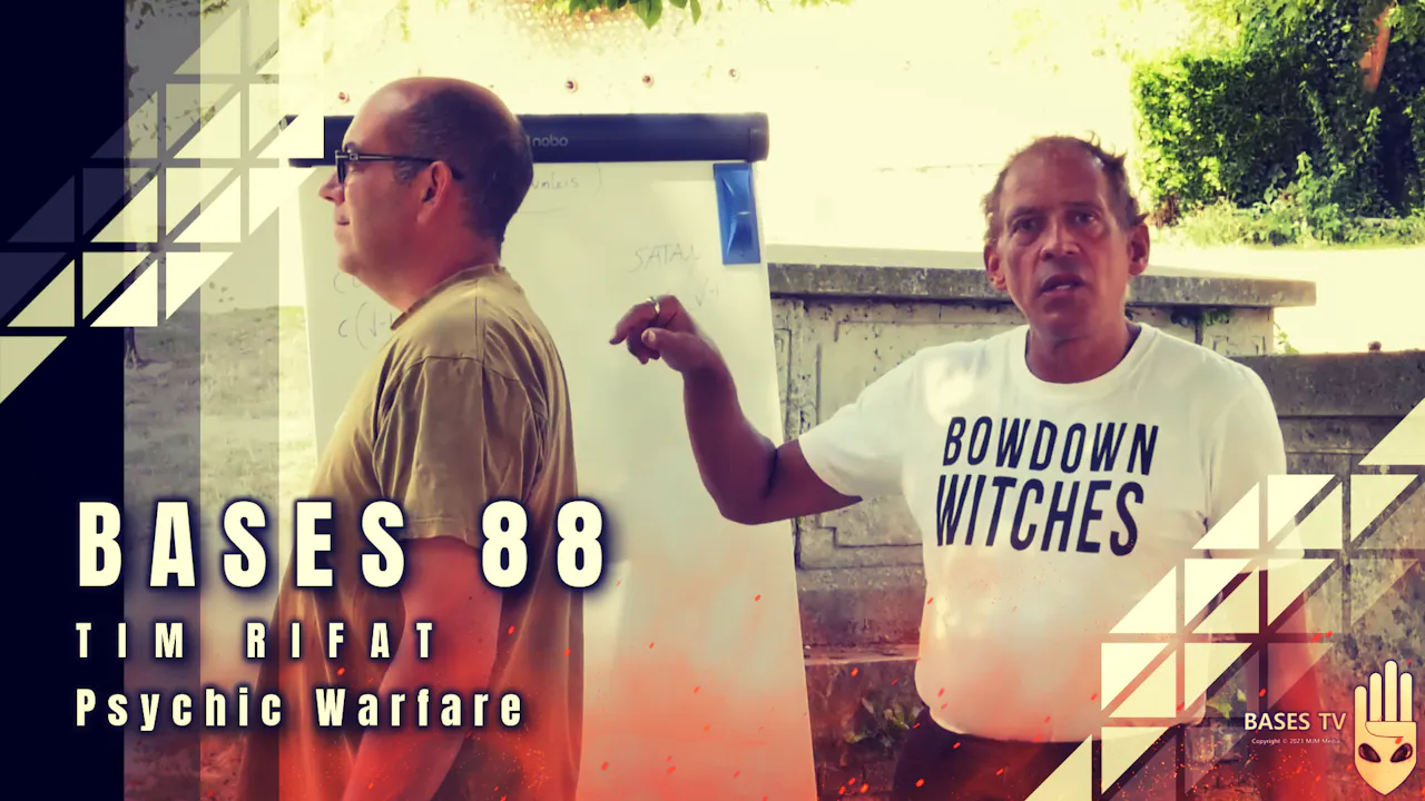 Bases 88 - Tim Rifat - Psychic Warfare Pt3 - Bases 88 - Tim Rifat - Tim ...