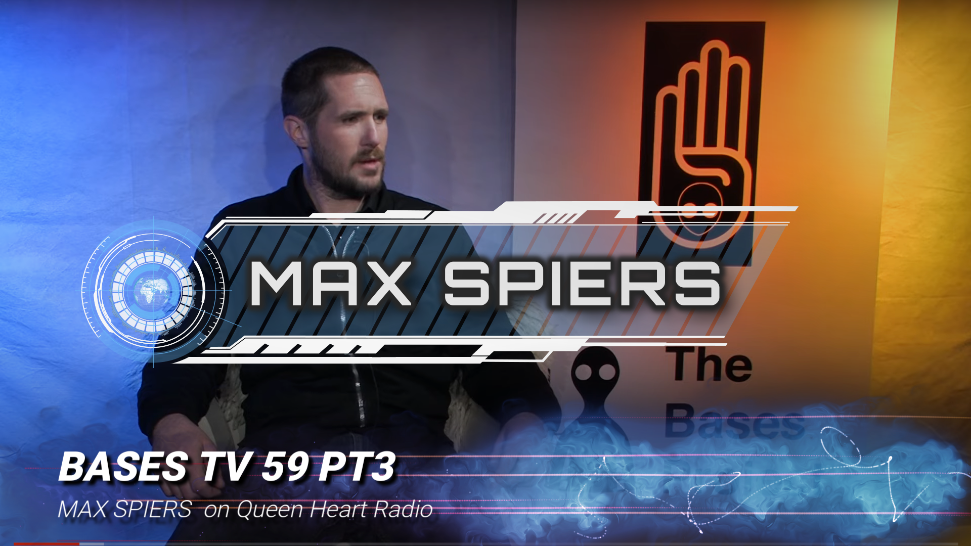 Bases 59 - Max Spier on Queen Heart Radio Pt3