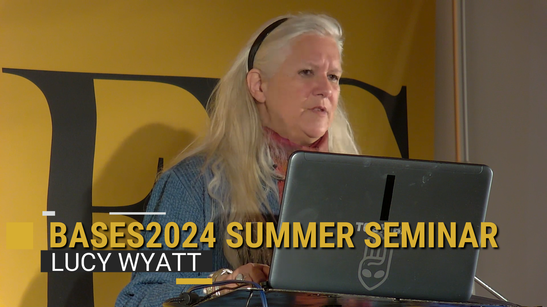 Bases2024 Summer Seminar - Lucy Wyatt