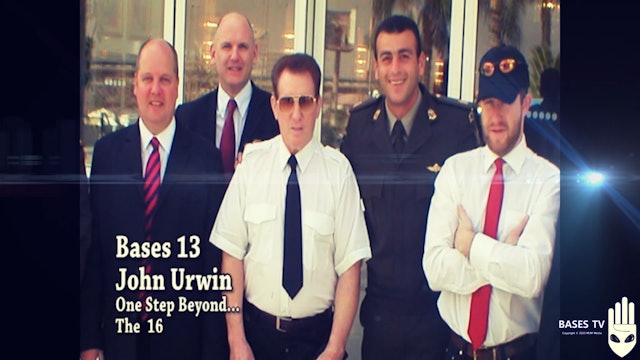 Bases 13 - John Urwin Pt 1 - One Step Beyond The 16