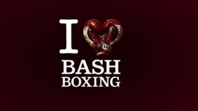 UNF31 - I ❤️ Bash Boxing