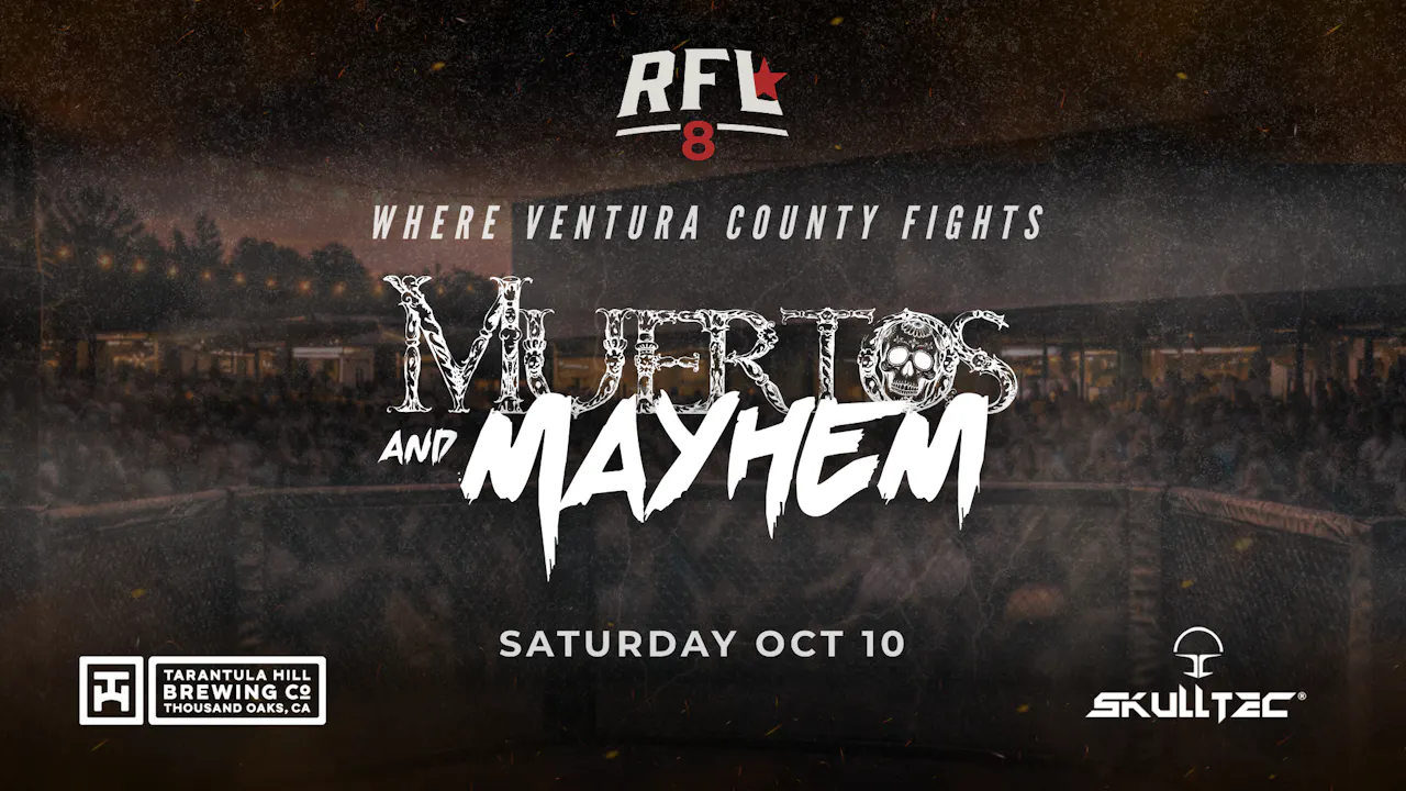 RFL8: Muertos and Mayhem