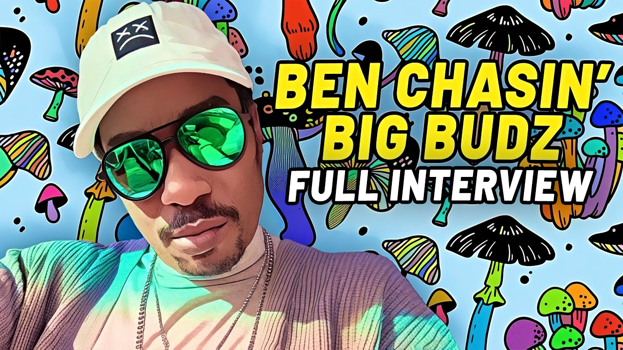 Ben Chasin' Big Budz | The Rookie Mycologist EP3