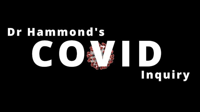 Dr Phil Hammond - Dr Hammond's Covid Inquiry