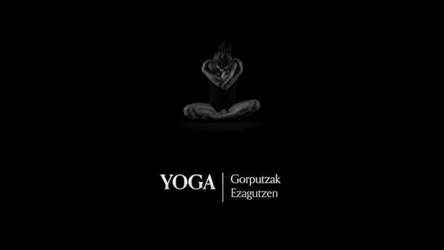 YOGA: Gorputzak Ezagutzen