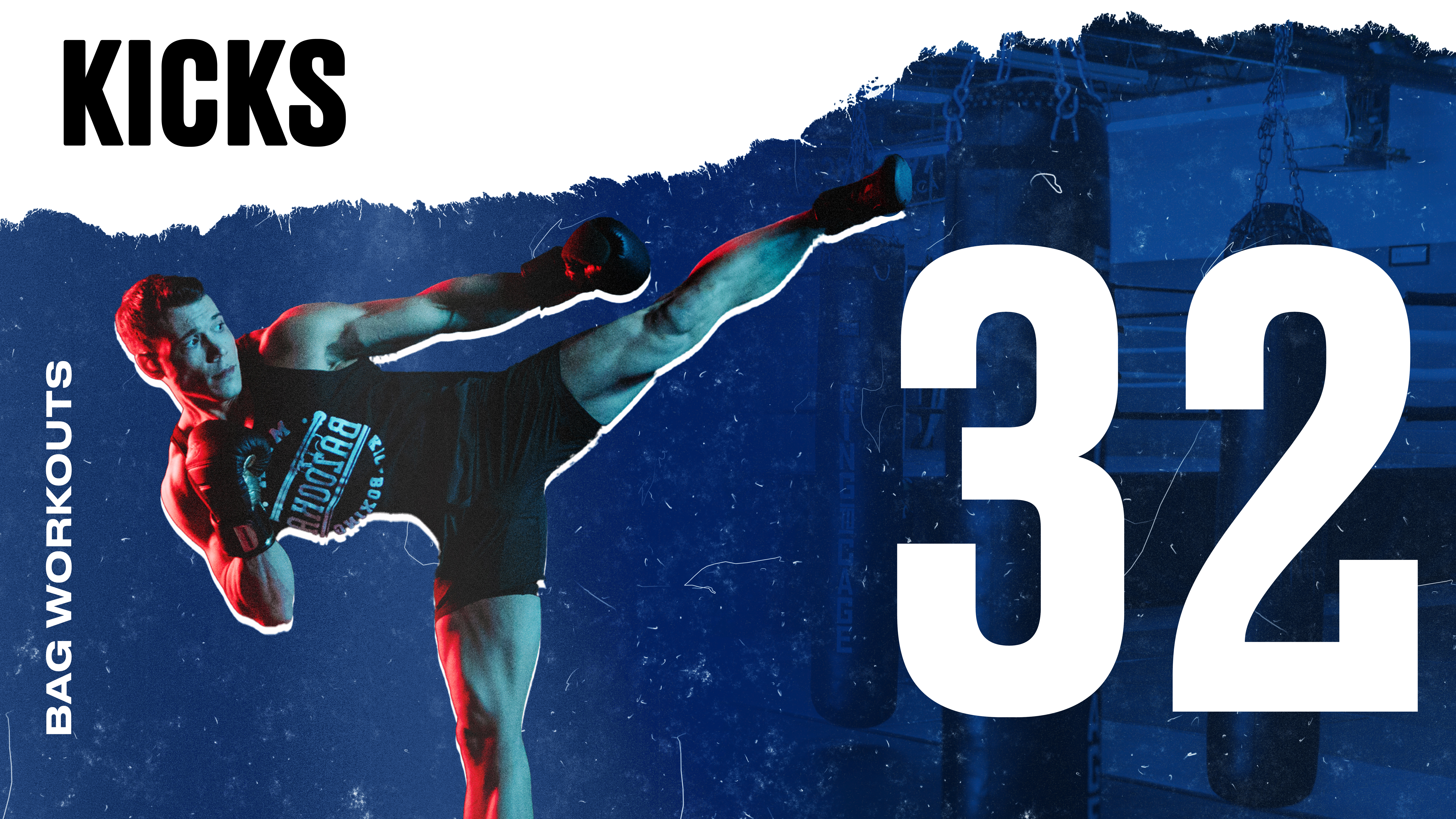 BAG WORKOUT: BODY KICK DRILLS 