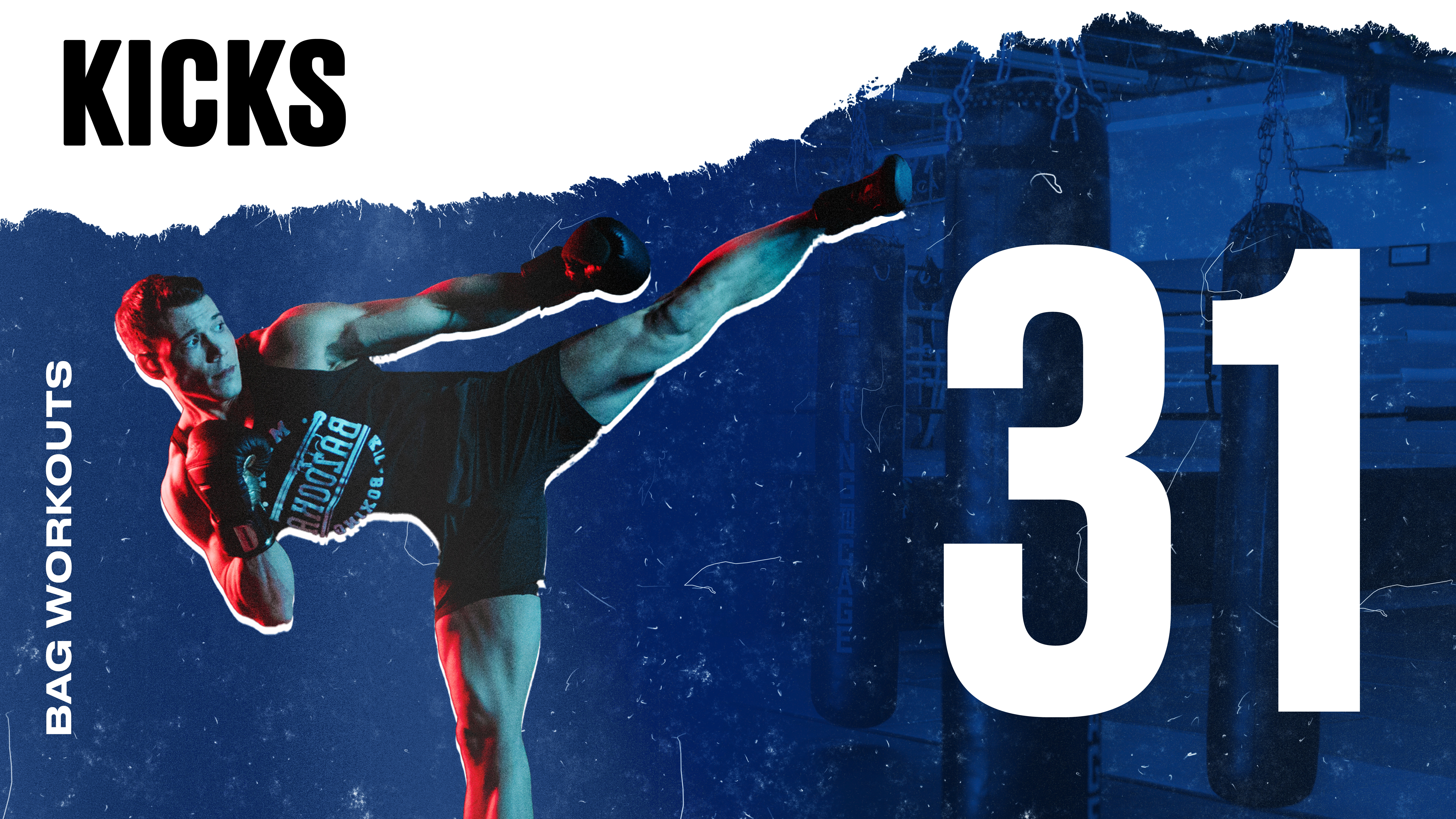 BAG WORKOUT: FRONT KICK VARIATIONS