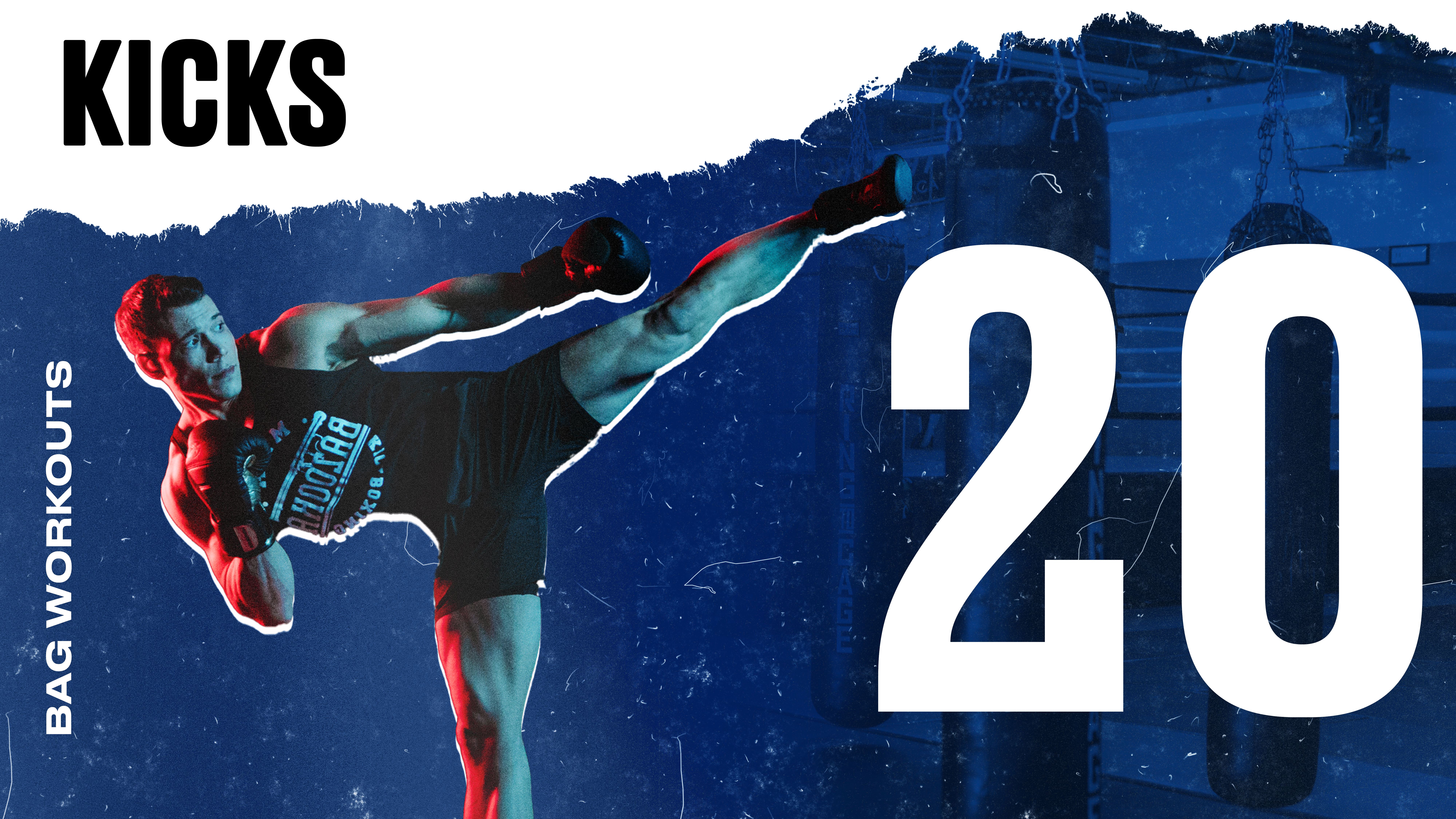 BAG WORKOUT: PUSH OFF KICKS