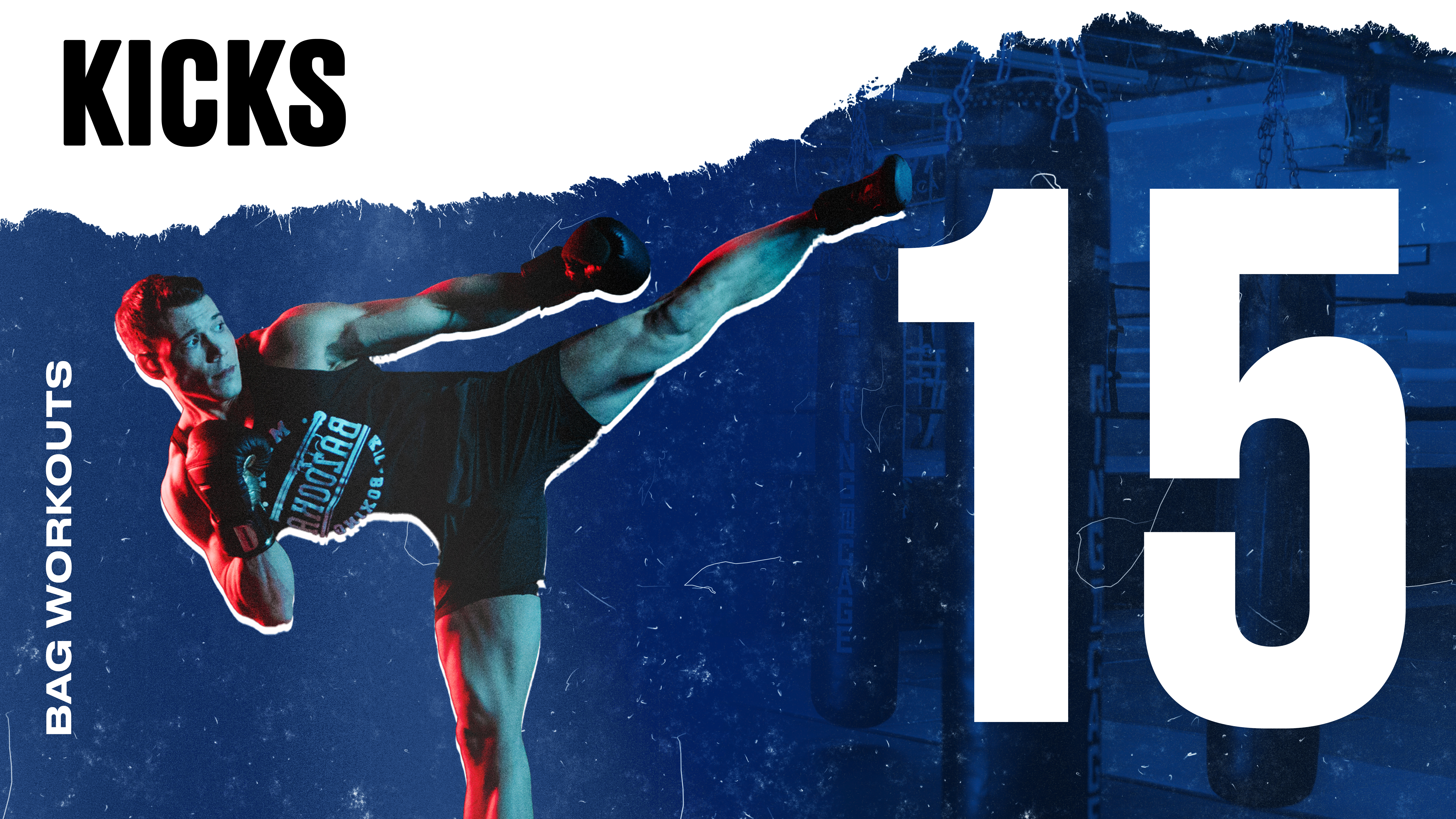 BAG WORKOUT: DOUBLE KICKS