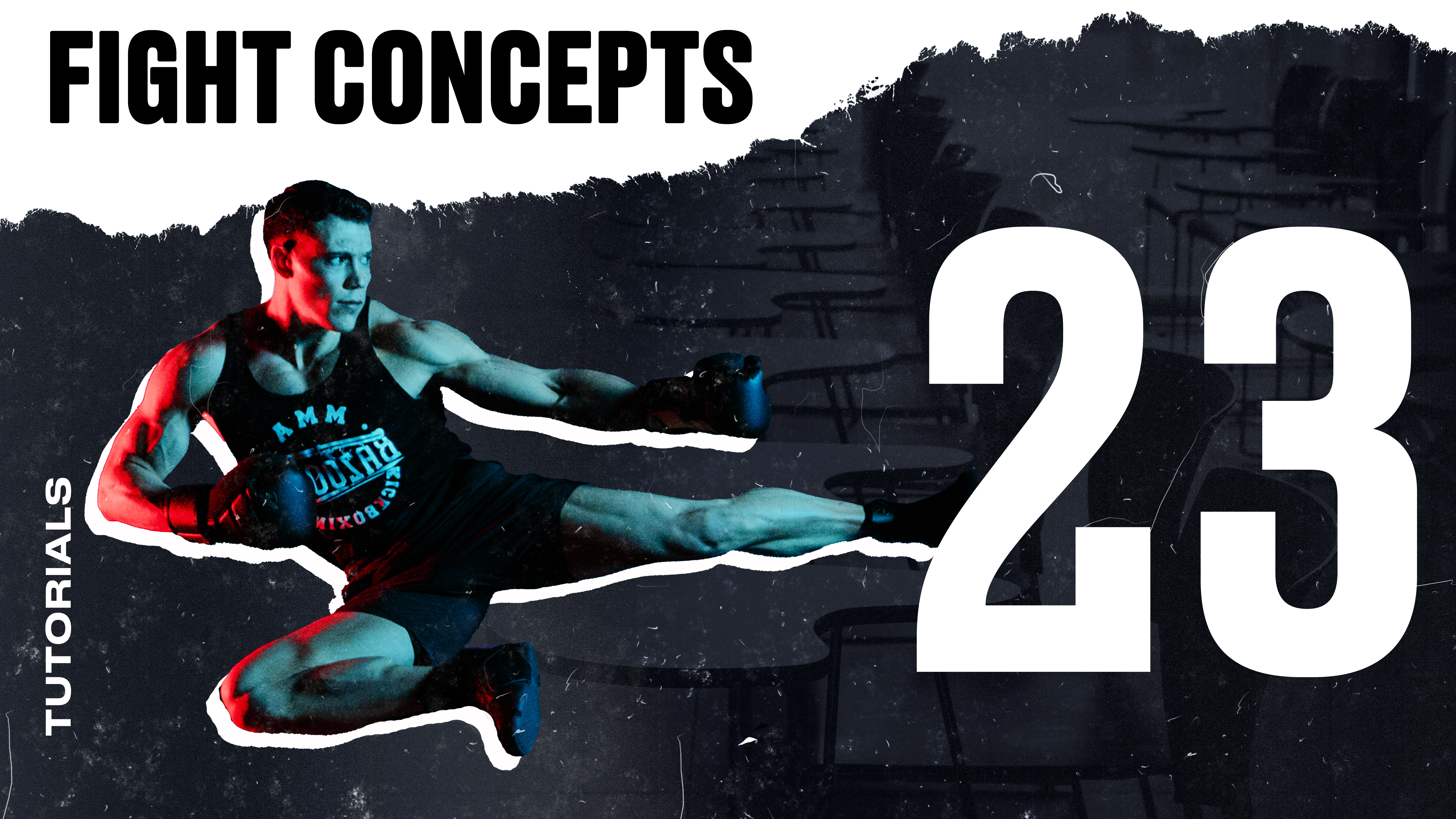 TUTORIAL: BODY KICK PLACEMENT