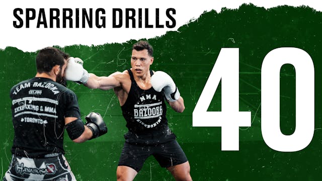 SPARRING DRILLS: KICK FIGHTING TACTICS