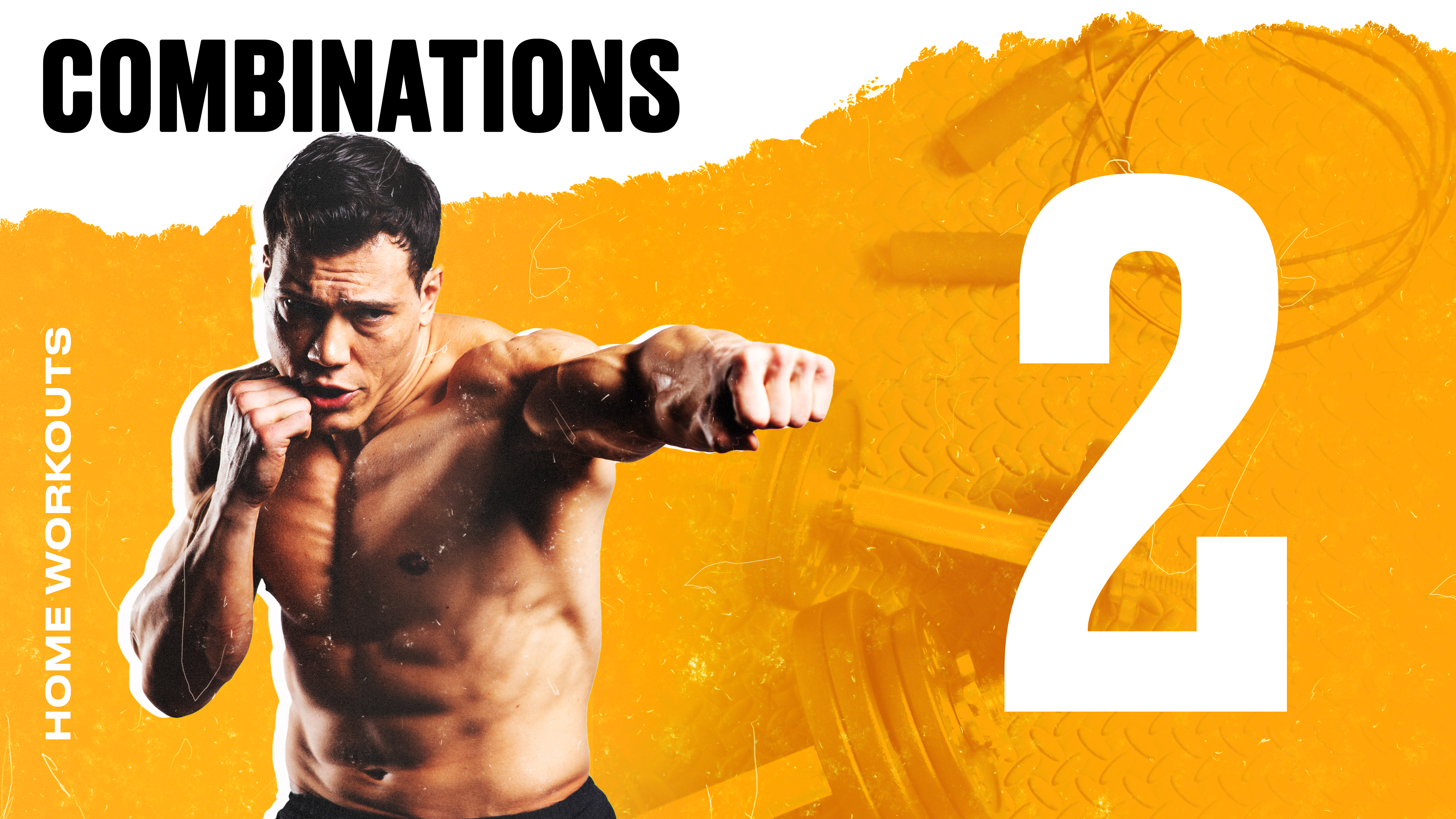 HOME WORKOUT: BUILDING COMBINATIONS