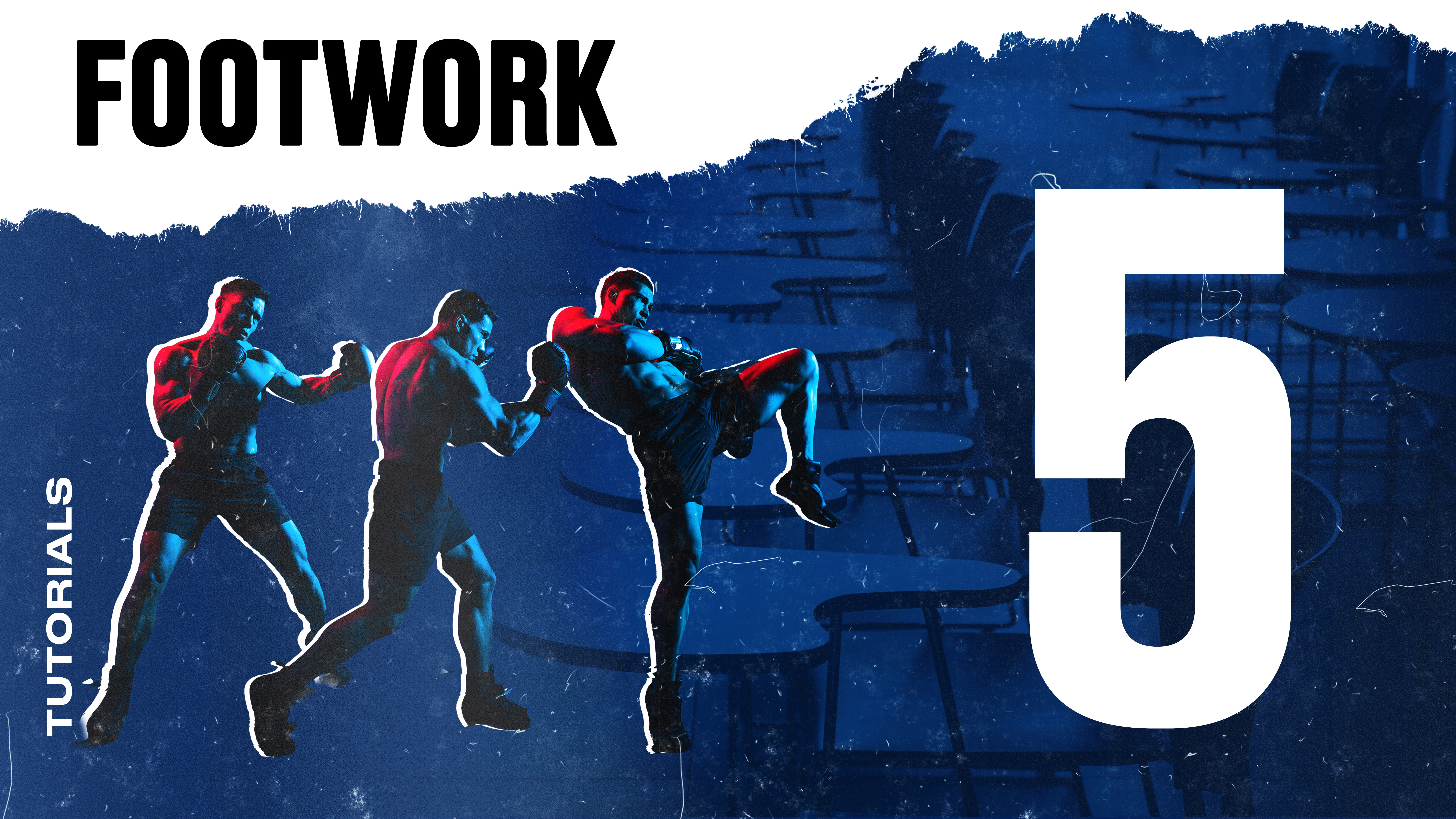 TUTORIAL: FOOTWORK