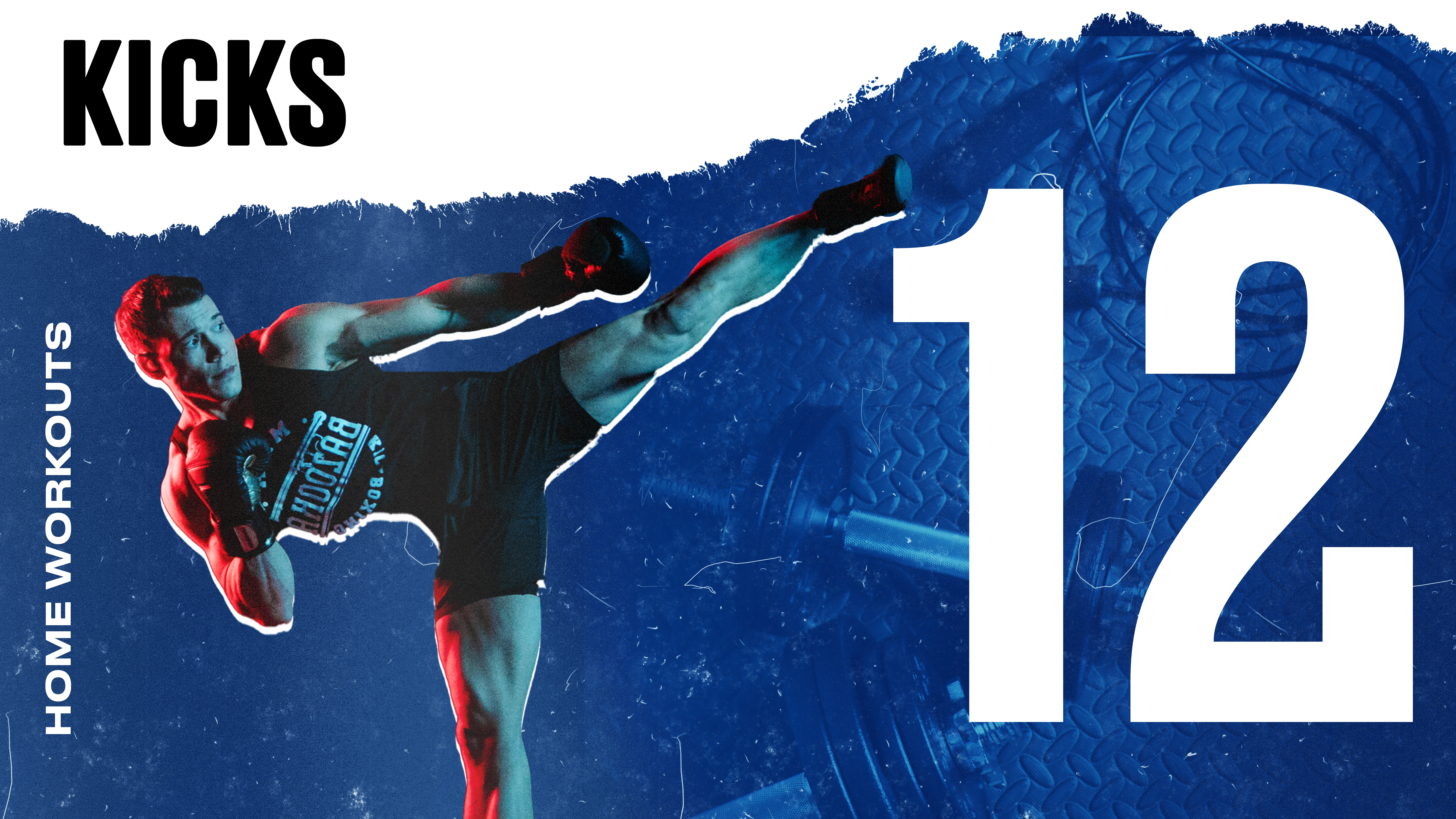 HOME WORKOUT: SPEED UP YOUR KICKS