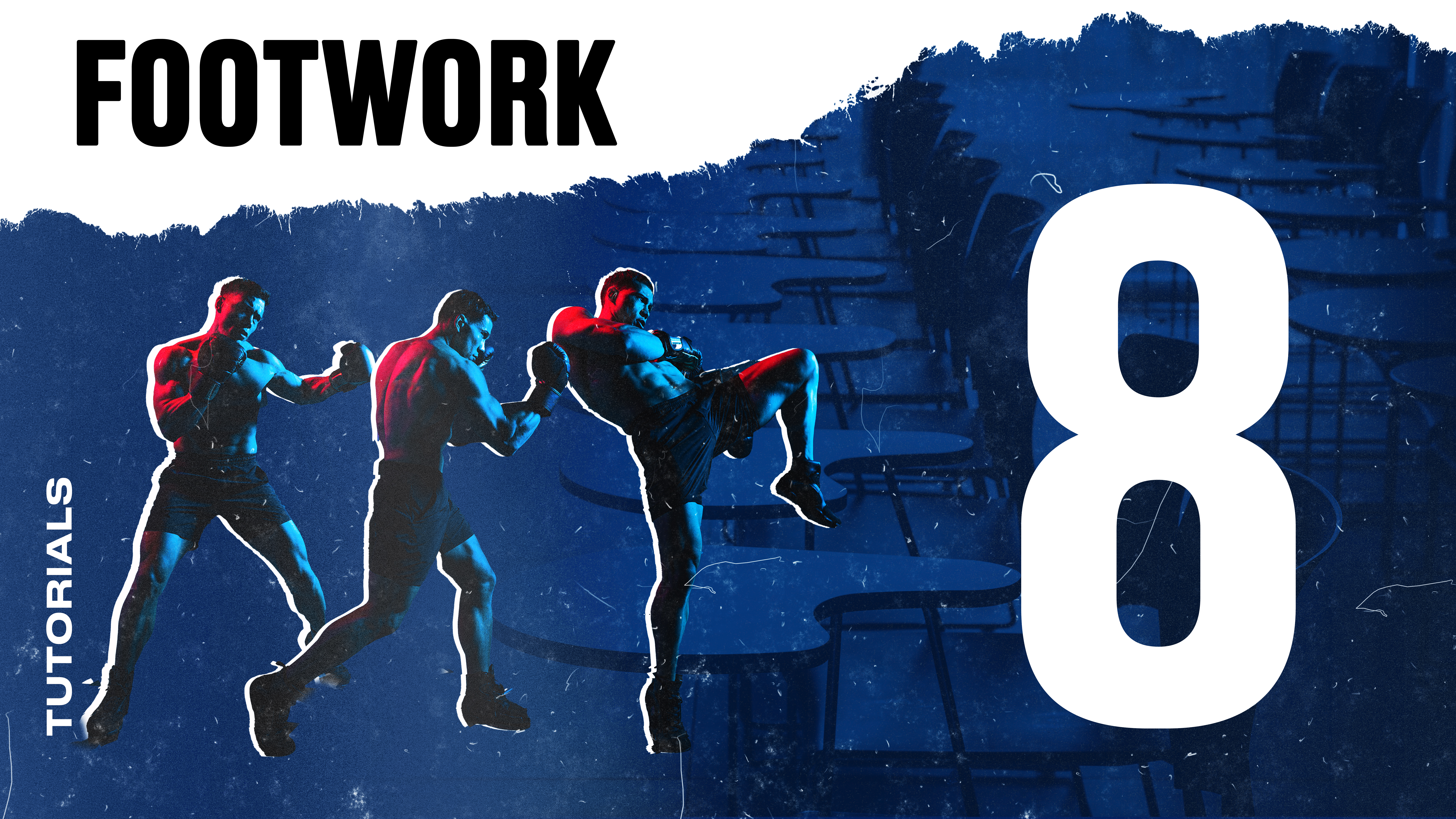 TUTORIAL: EFFICIENT FOOTWORK
