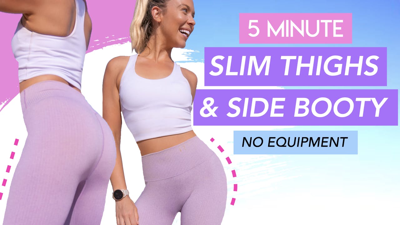 5 MIN SLIM THIGHS + SIDE BOOTY TONING 💕 (NO EQUIPMENT) - QUICK LEGS - ALIGN