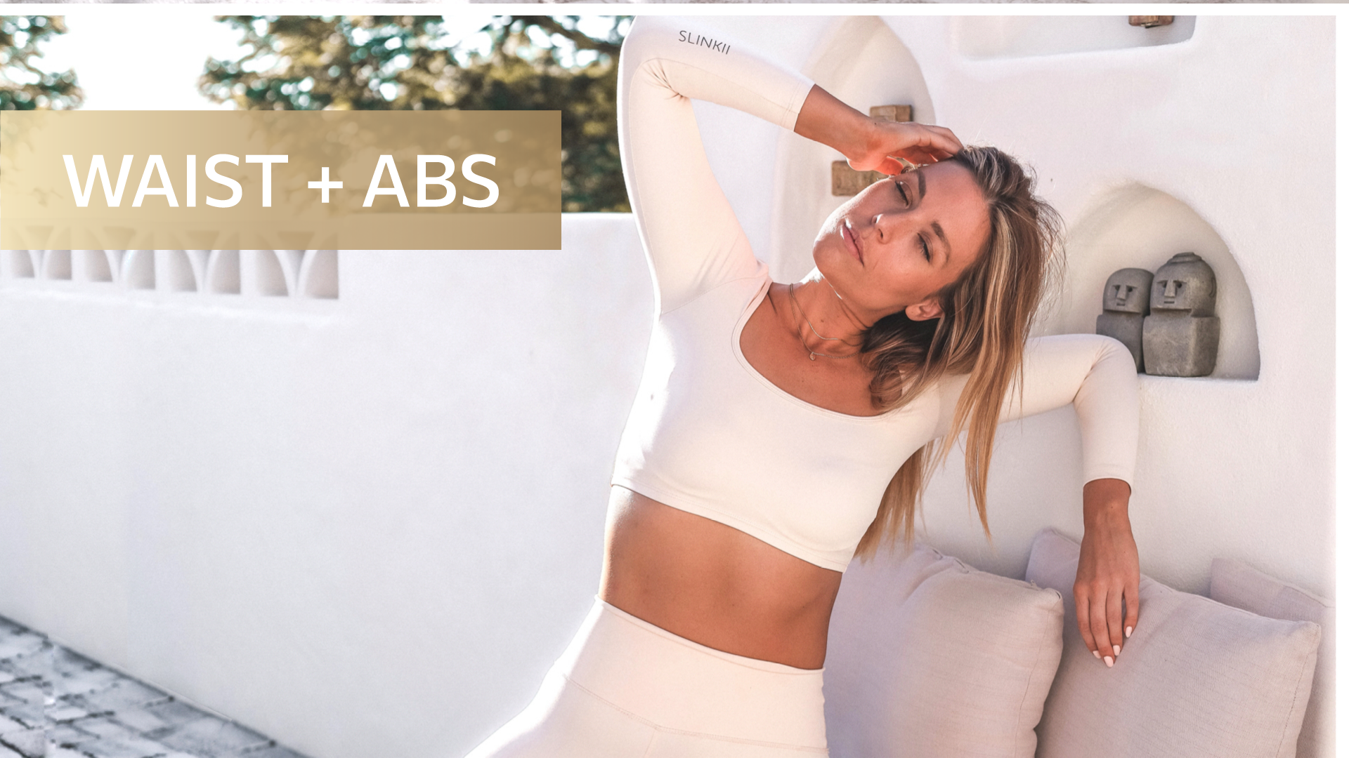 DAY 5 - TOTAL ABS + WAIST SCULPTING