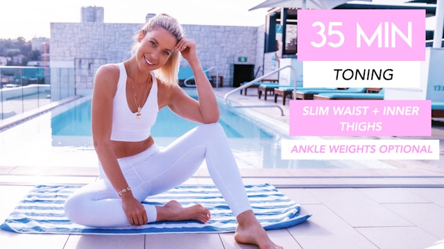 35 MIN TONING CLASS FOR SLIM WAIST, FLAT ABS AND SLIM THIGHS 