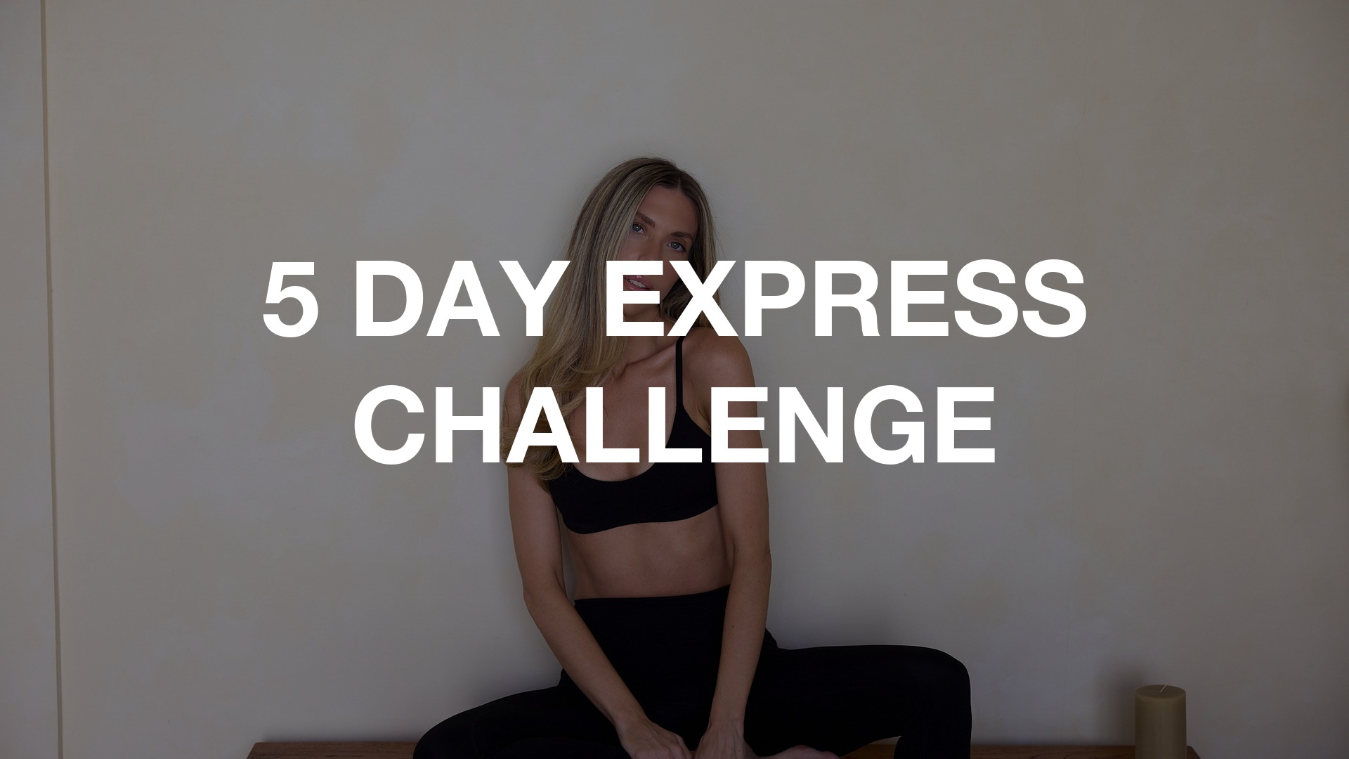 5 Day Express Challenge