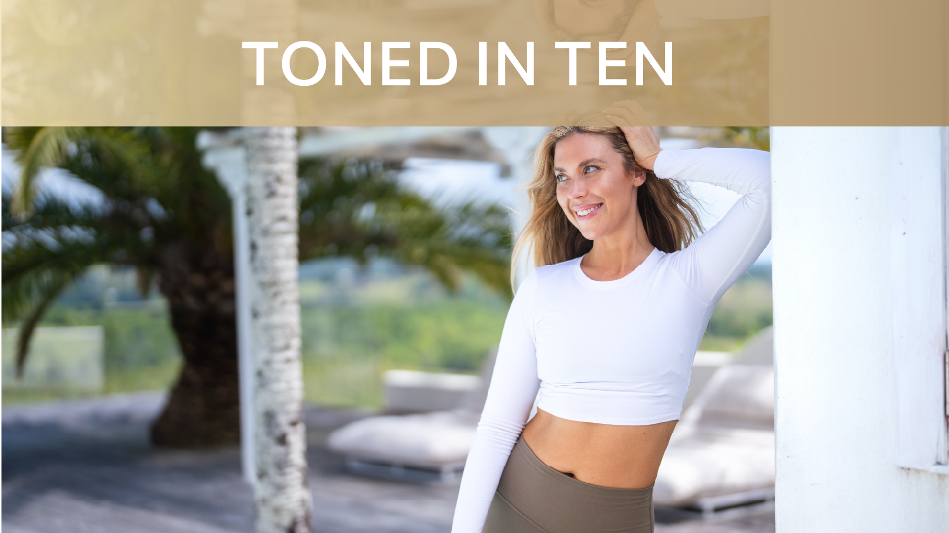TONED IN TEN